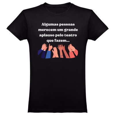 T-shirt preta com texto e ilustração de mãos a aplaudir
