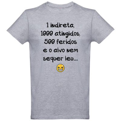 Camiseta cinza clara com texto humorístico e emoji