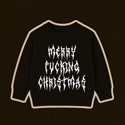 Sweatshirt preta com texto branco 'MERRY FUCKING CHRISTMAS' em fonte estilizada