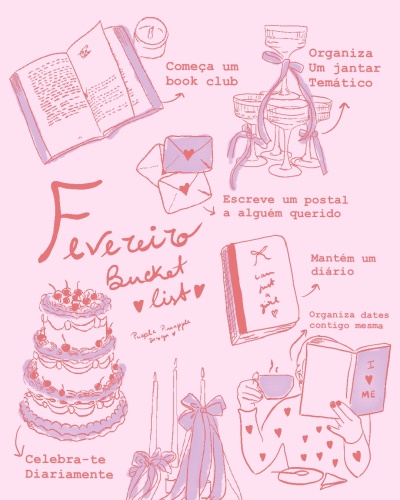 Ilustração em tons de rosa com elementos de livro, bolo, cartas, garrafa com taças, velas e pessoa lendo, com textos manuscritos em português sobre Fevereiro Bucket list.