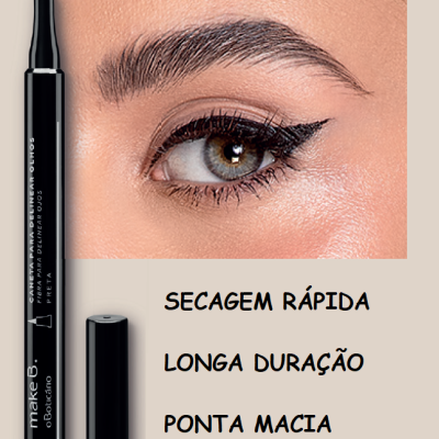 Eye liner preto Make B com ponta fina ao lado de olho maquiado e texto promocional em português
