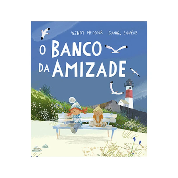 O Banco da Amizade | Minutos de Leitura Capa de livro O Banco da Amizade com ilustração de menina, gato, banco e farol