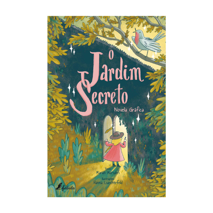 O Jardim Secreto: Novela Gráfica | Fábula Capa do livro 'O Jardim Secreto - Novela Gráfica' com ilustração de menina a abrir porta no meio de floresta.