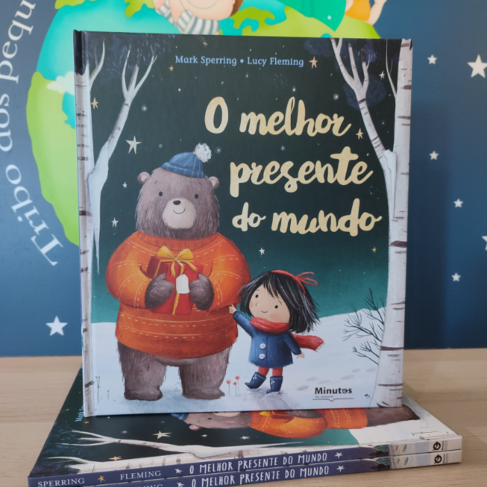 O melhor presente do mundo | Minutos de Leitura Capa do livro infantil 'O melhor presente do mundo' com ilustração de um urso e uma menina em cenário nevado e estrelado