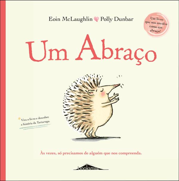 Um Abraço | Booksmile Capa de livro infantil com ilustração de ouriço e texto 'Um Abraço'