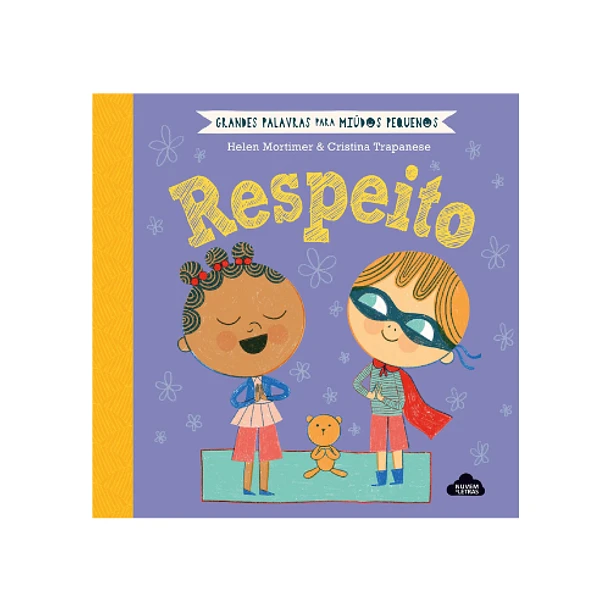 Respeito | Nuvem de Letras Capa de livro infantil com título Respeito e ilustração de crianças e urso de peluche