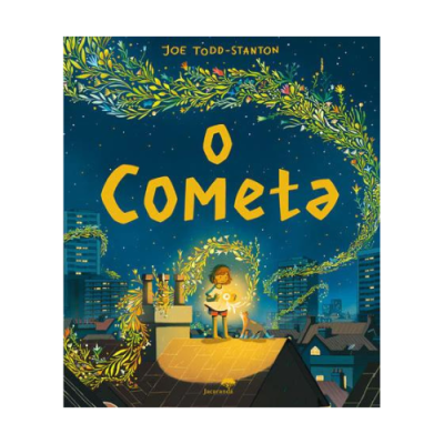 Capa do livro 'O Cometa' com criança segurando cometa brilhante no telhado