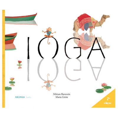 Capa de livro ilustrado com o título IOGA, um camelo colorido, um macaco e flores de lótus