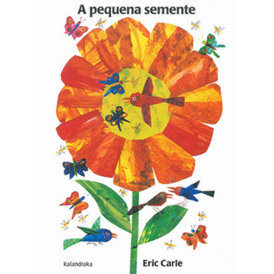 Capa de livro 'A pequena semente' com flor e animais coloridos