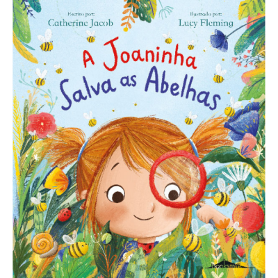 Capa colorida de livro infantil 'A Joaninha Salva as Abelhas' com ilustração de menina e abelhas