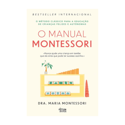 Capa do livro O Manual Montessori com ilustração e texto