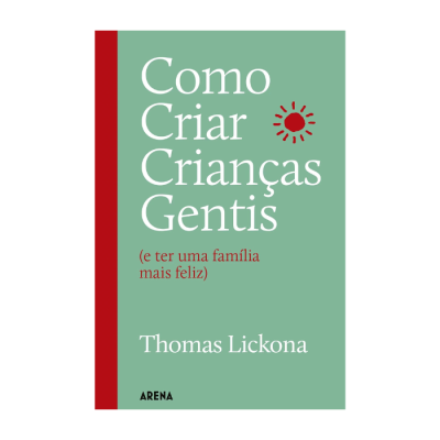 Capa de livro verde claro e vermelha com título em branco e vermelho, um sol vermelho pequeno, e nome do autor Thomas Lickona.