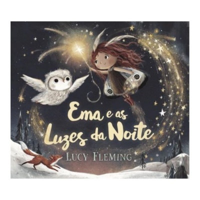 Capa do livro 'Ema e as Luzes da Noite' com ilustração de personagem, mocho e raposa na neve