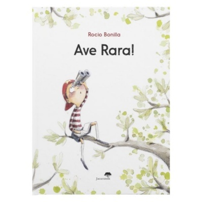 Capa de livro infantil Ave Rara! com ilustração de menino sentado num ramo e olhando com binóculos
