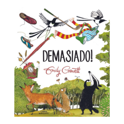 Capa de livro infantil com animais e título DEMASIADO!