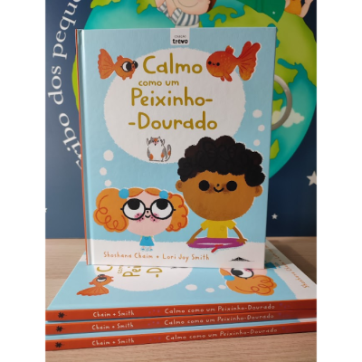 Livro infantil Calmo como um Peixinho-Dourado com ilustrações de crianças e peixes na capa