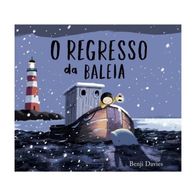 Capa de livro com título O REGRESSO da BALEIA e imagem de criança em barco no mar sob nevasca