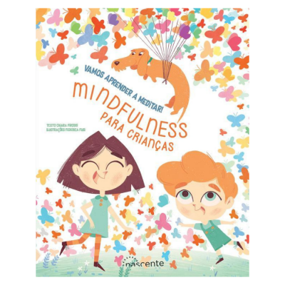 Capa colorida de livro infantil sobre mindfulness para crianças com ilustrações de crianças, cão e borboletas