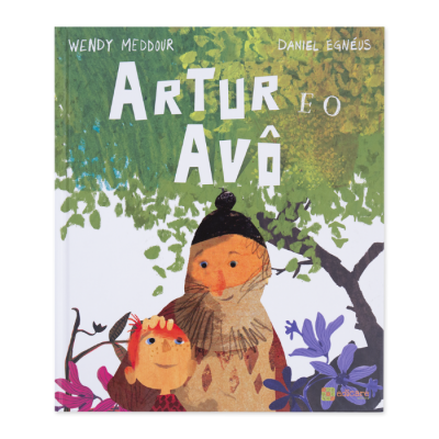 Capa de livro infantil com ilustração de um menino e avô sob uma árvore, título 'ARTUR E O AVÔ'.
