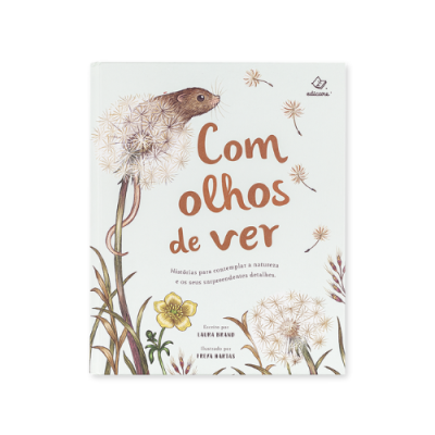 Capa de livro com ilustração de rato e flores e título 'Com olhos de ver'