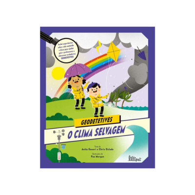 Capa do livro 'GEODETETIVES O CLIMA SELVAGEM' com crianças vestindo amarelo e um arco-íris ao fundo