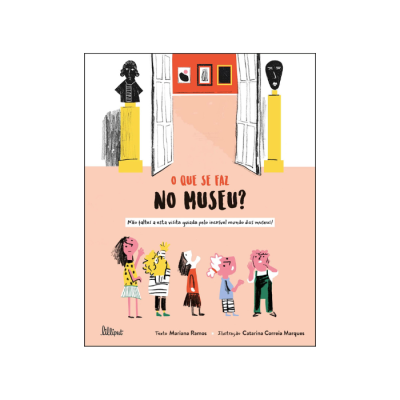 Capa de livro ilustrada com crianças e bustos em museu, título O QUE SE FAZ NO MUSEU?
