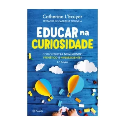 Capa de livro Educar na Curiosidade com fundo azul e balões coloridos