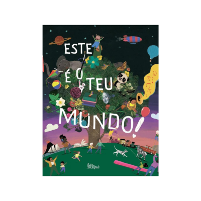 Ilustração colorida com árvore, animais, pessoas e texto 'ESTE É O TEU MUNDO!'