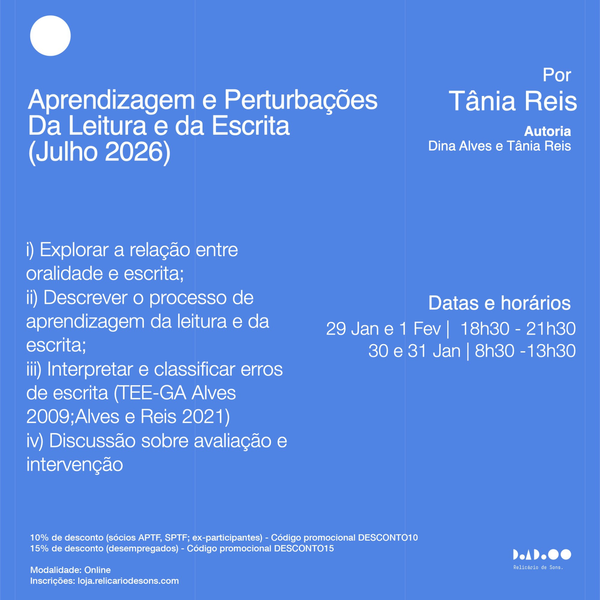 Aprendizagem e Perturbações da Leitura e da Escrita (Janeiro 2027) Cartaz digital azul com texto branco sobre curso online Aprendizagem e Perturbações Da Leitura e da Escrita com datas e descontos