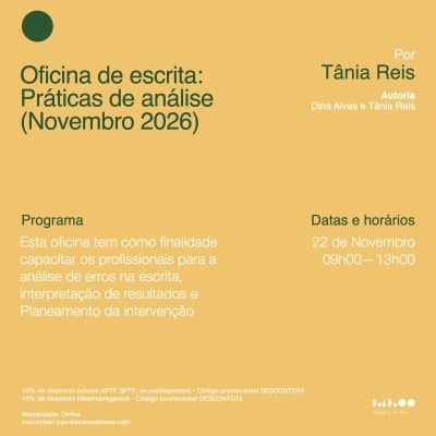 Cartaz amarelo com texto a divulgar oficina de escrita Práticas de análise em Novembro 2026