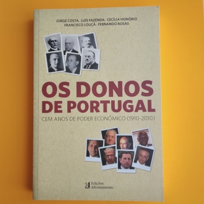 Capa do livro 'OS DONOS DE PORTUGAL CEM ANOS DE PODER ECONÓMICO (1910-2010)' com fotos e texto