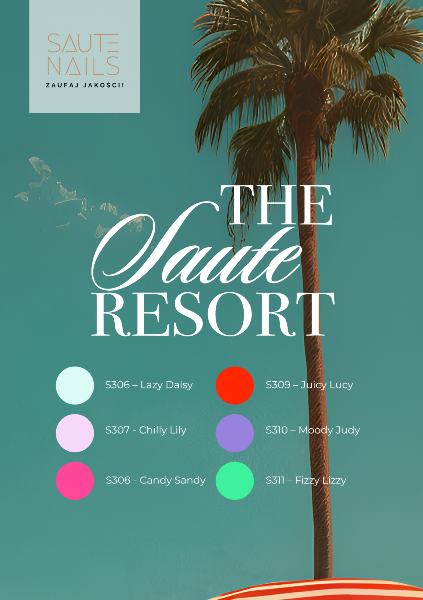 Coleção de Verniz Gel Saute Resort (6 Cores) Imagem publicitária Saute Nails com palmeira e paleta de cores de verniz de unhas