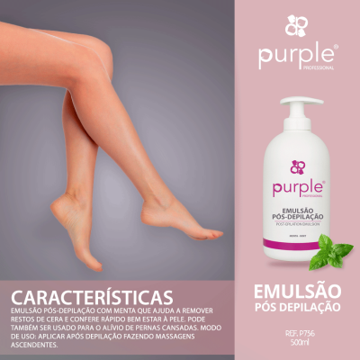 Emulsão pós-depilação Purple Professional e pernas depiladas