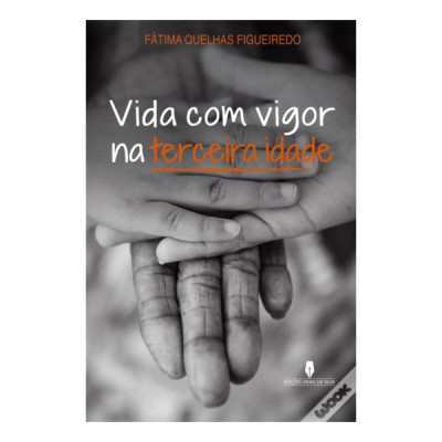 Capa de livro com mãos entrelaçadas e texto sobre vida na terceira idade