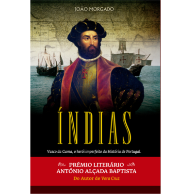 Capa do livro 'Índias' com retrato de Vasco da Gama, navios e texto promocional.
