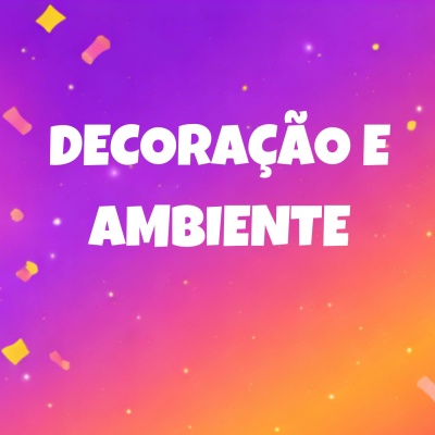Fundo colorido com texto DECORAÇÃO E AMBIENTE e confetis