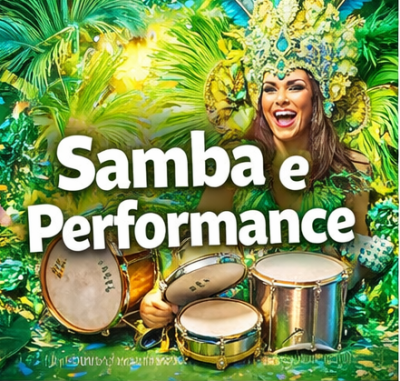 Mulher com traje de samba verde e dourado com tambores e o texto Samba e Performance