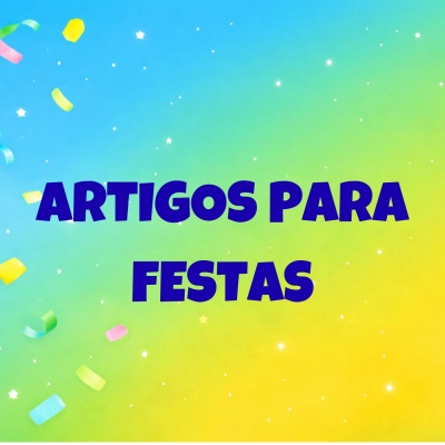 Imagem colorida com texto ARTIGOS PARA FESTAS e confetis
