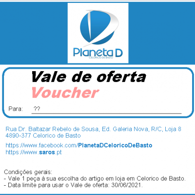 Vale de oferta Voucher Planeta D Celorico de Basto com informações de contacto e condições