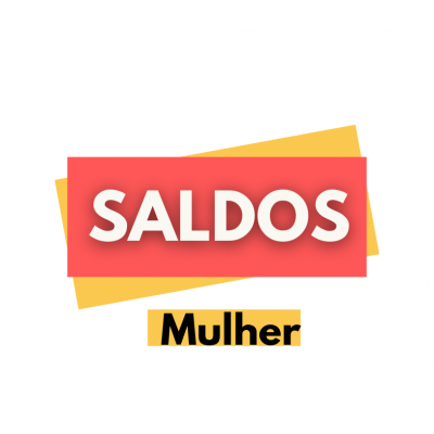 Cartaz publicitário indicando saldos para mulher com texto em fundo vermelho e amarelo