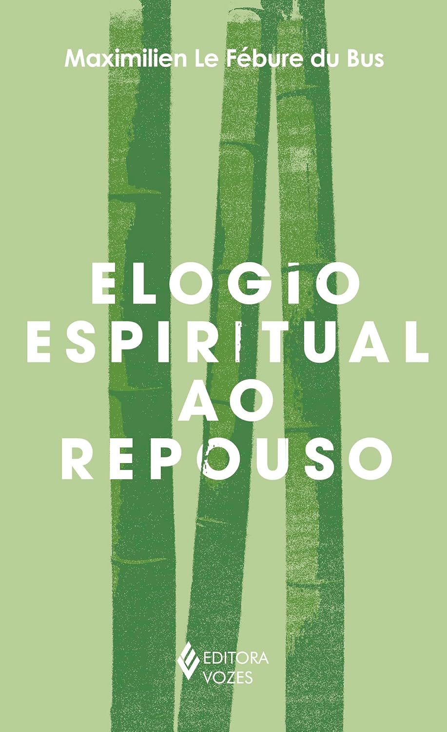 Elogio Espiritual ao Repouso Capa de livro verde claro com bambus e texto