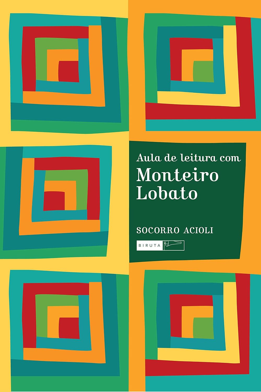 Aula de Leitura com Monteiro Lobato Capa de livro com padrões quadrados coloridos e texto em português.
