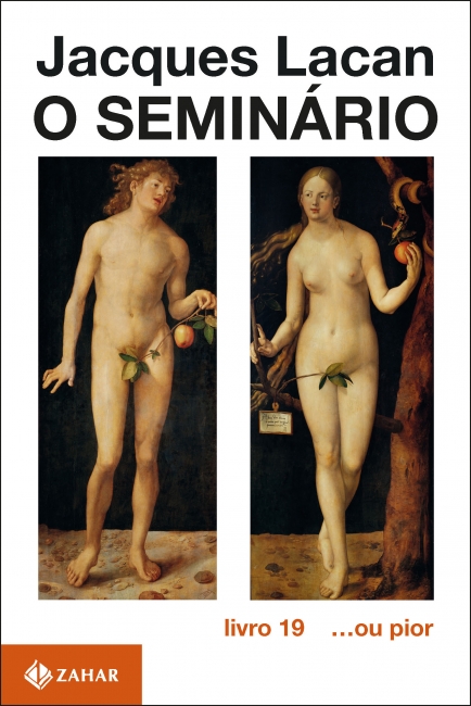 Seminário Livro 19: ...ou Pior Capa do livro O Seminário de Jacques Lacan com duas figuras nuas e texto de título.