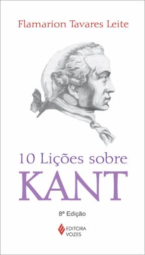 10 Lições Sobre Kant Capa do livro 10 Lições sobre KANT com desenho do perfil de Kant