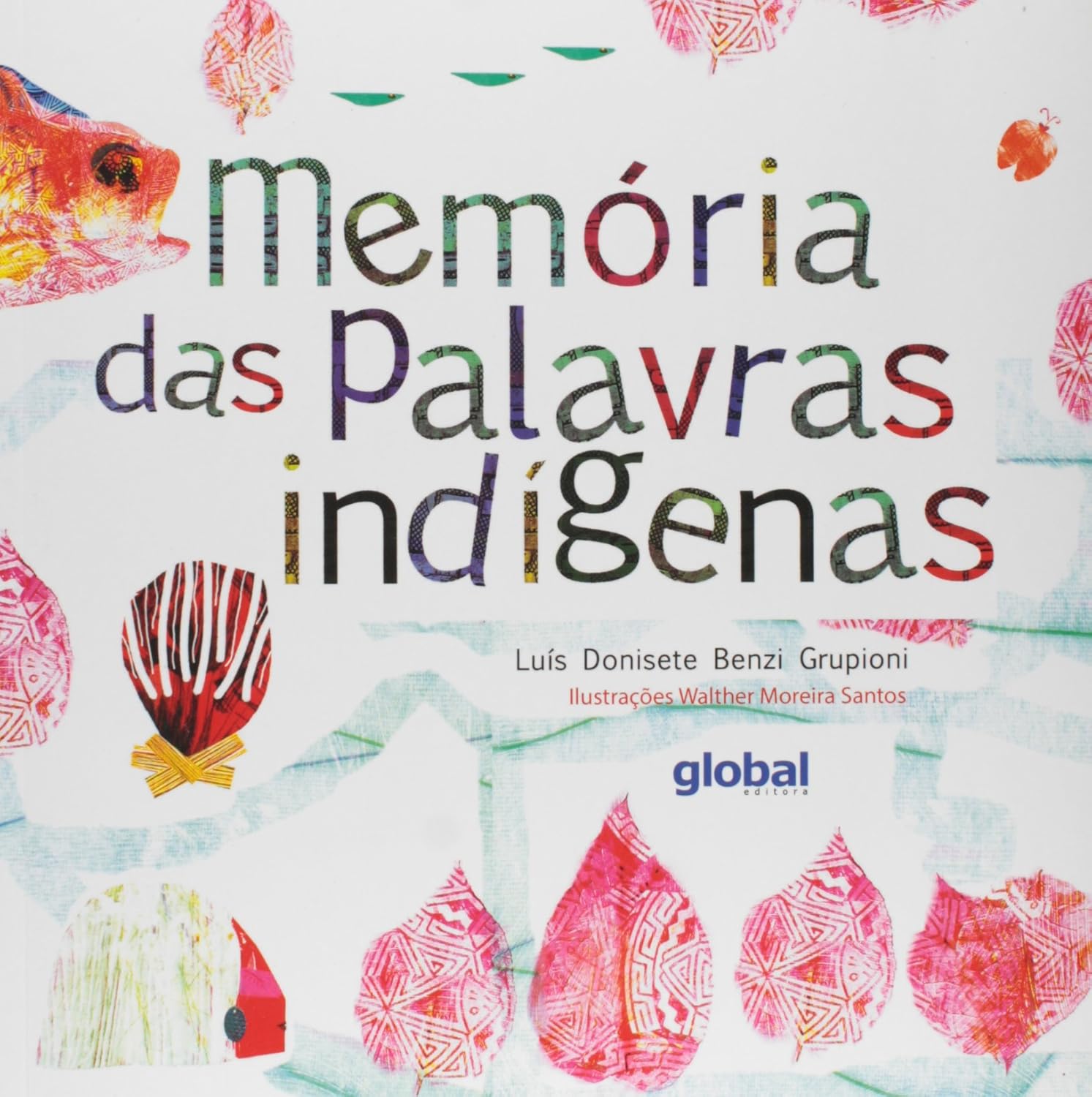 Memória das Palavras Indígenas Capa de livro Memória das Palavras indígenas com ilustrações coloridas
