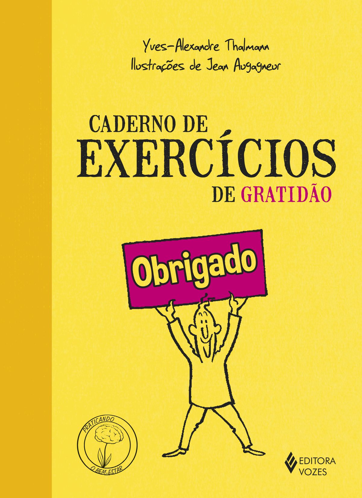Caderno de Exercícios de Gratidão Capa de livro amarelo com texto e ilustração de pessoa segurando cartaz Obrigado