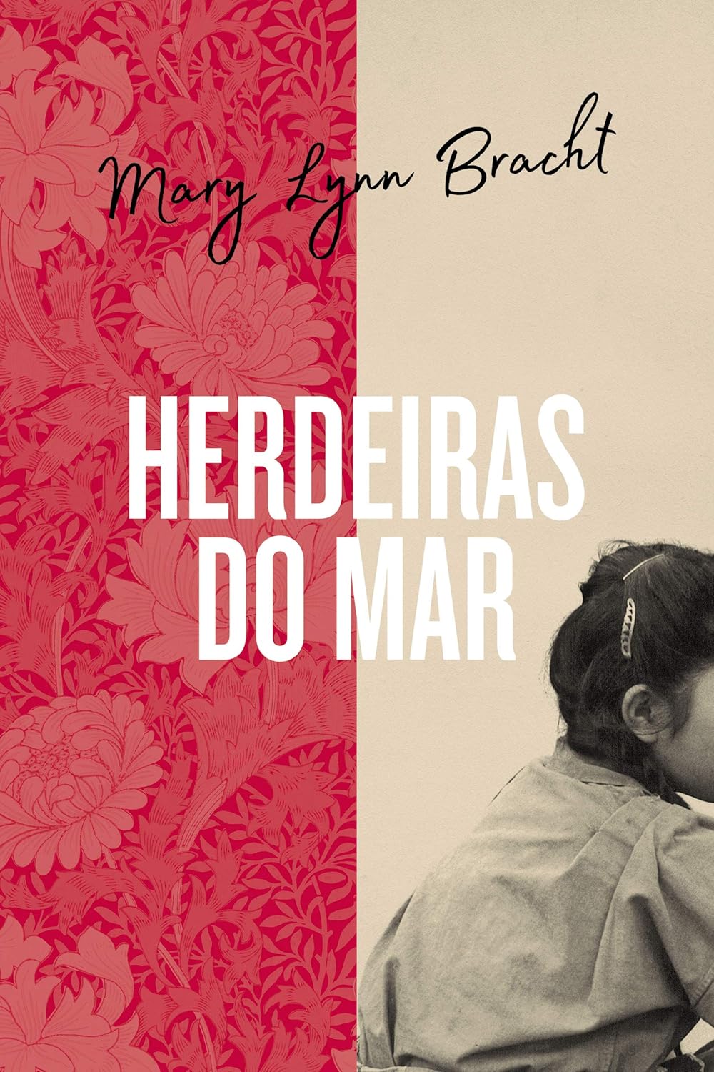 Herdeiras do mar Capa de livro HERDEIRAS DO MAR com padrão floral vermelho e imagem de rapariga.