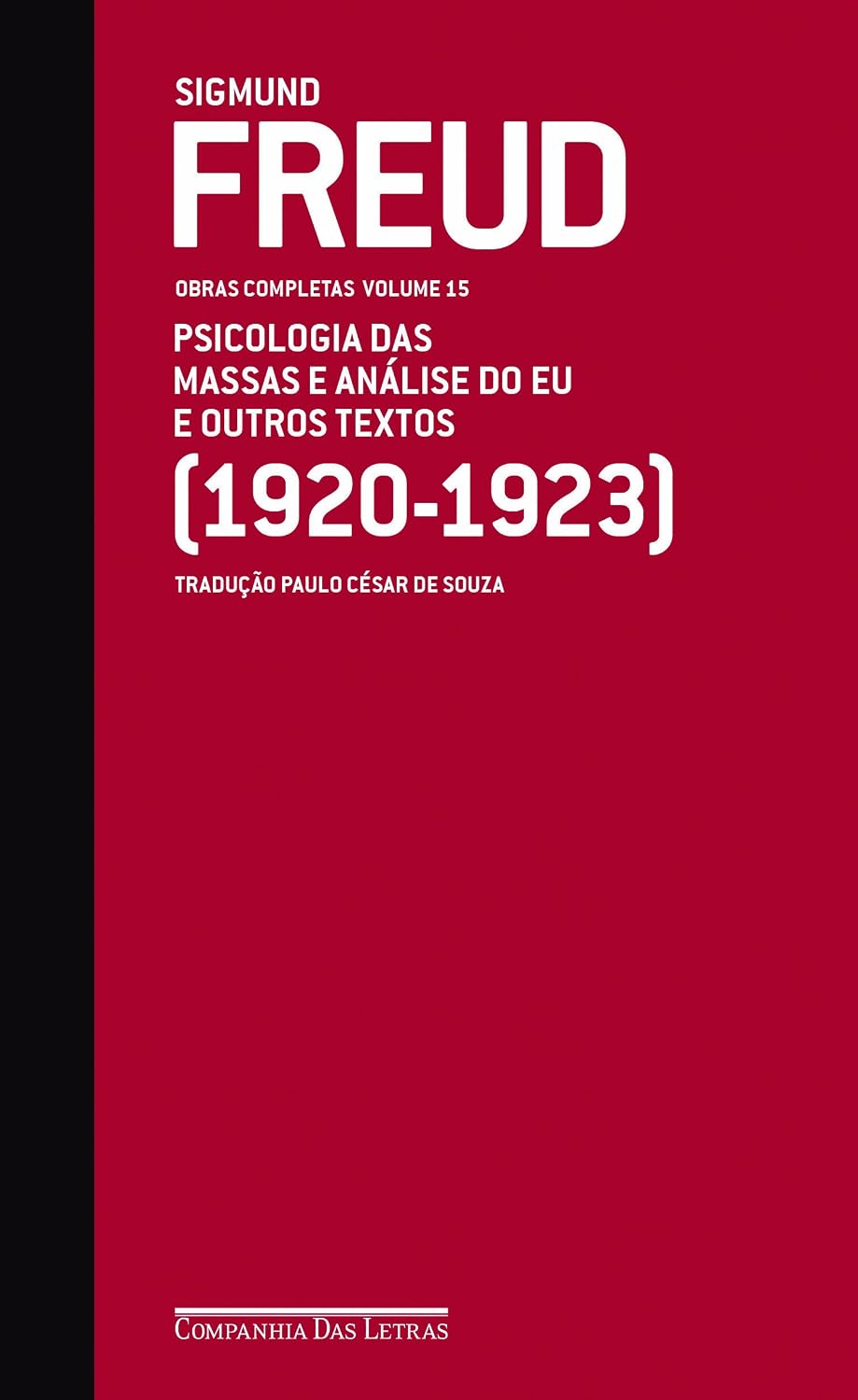 Freud - v.15 (1920-1923) Psicologia das Massas Capa de livro vermelho com texto branco e lombada preta