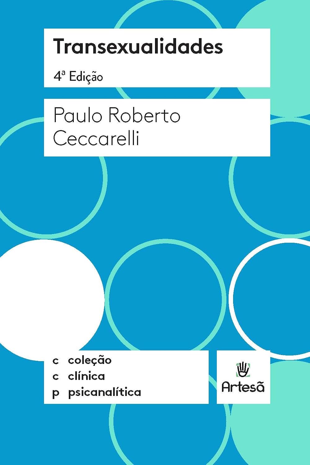Transexualidades Capa de livro azul Transexualidades 4ª edição Paulo Roberto Ceccarelli