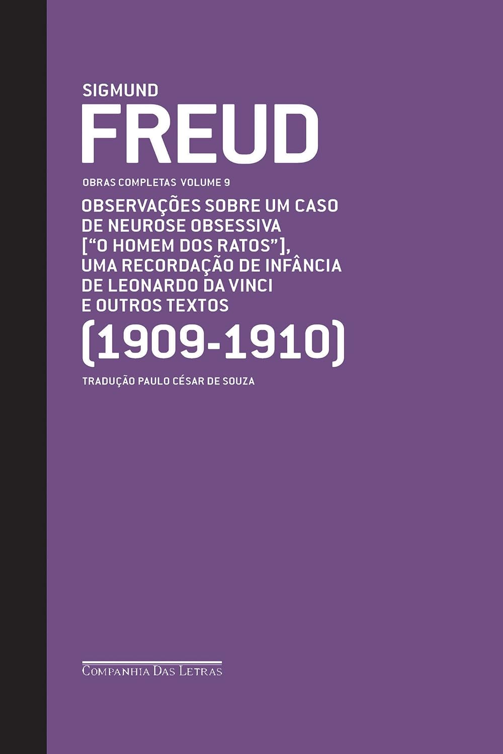 Freud - v.09 (1909-1910) Observações sobre um Caso de Neurose Capa de livro roxa com texto branco de Sigmund Freud, volume 9, obra de 1909-1910, editora Companhia das Letras